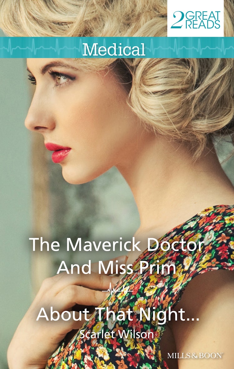 Cover image for The Maverick Doctor And Miss Prim/About That Night..., isbn: 9781743643402
