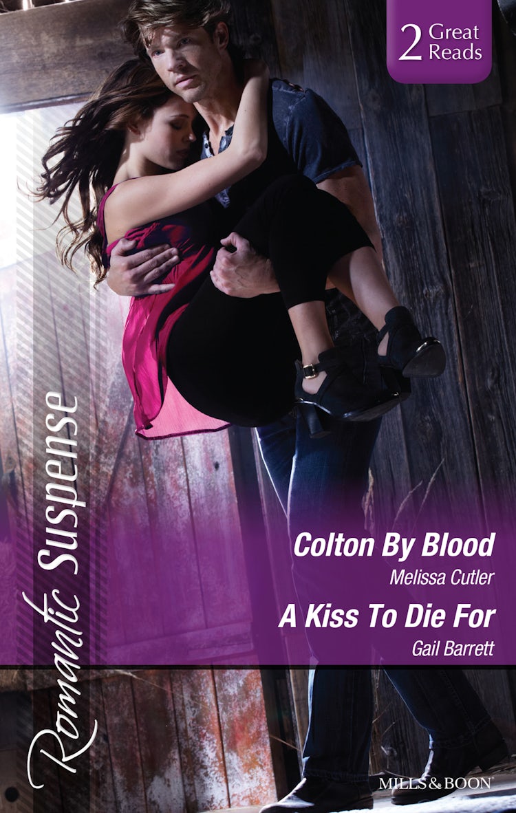 Cover image for Colton By Blood/A Kiss To Die For, isbn: 9781743643501