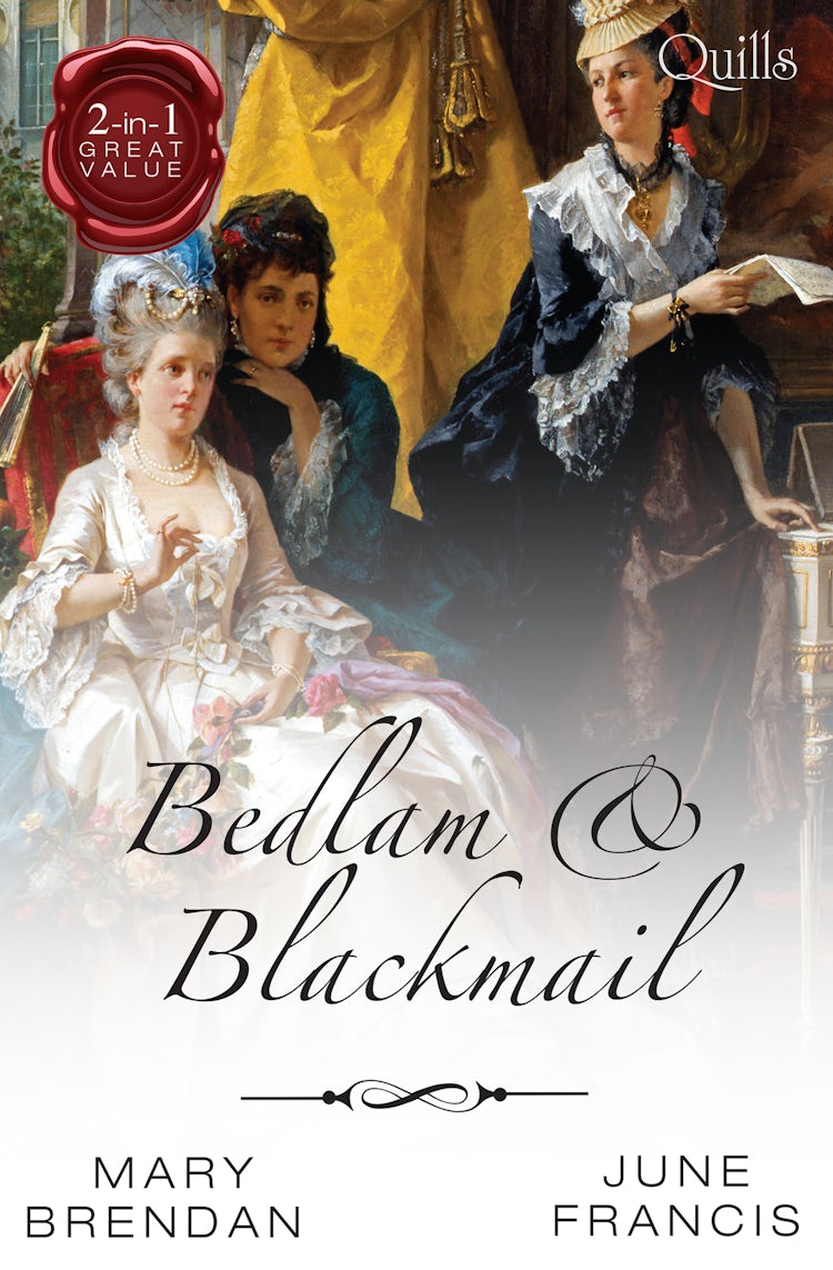 Cover image for Quills - Bedlam And Blackmail/A Date With Dishonour/The Adventurer's Bride, isbn: 9781743644966