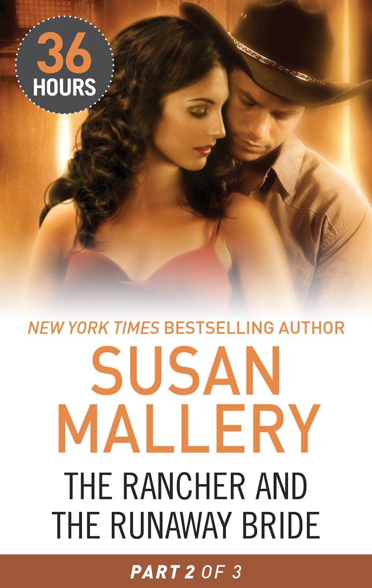 Cover image for The Rancher And The Runaway Bride Part Two, isbn: 9781743649718