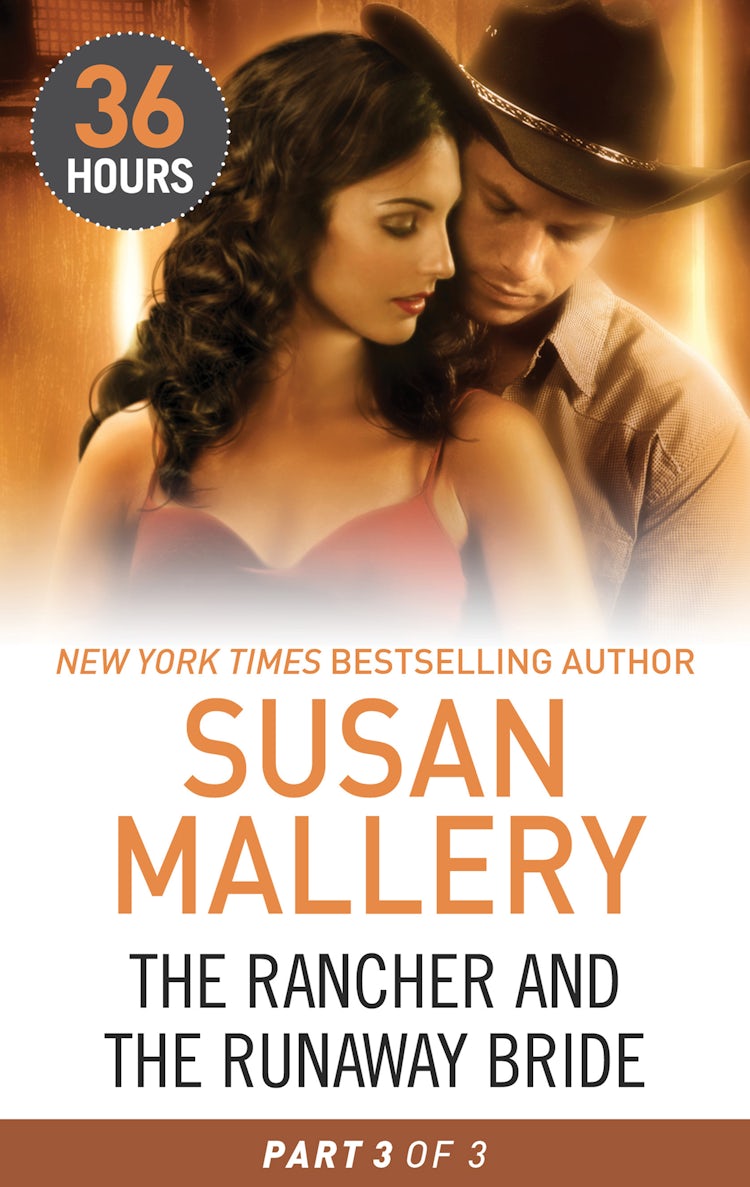 Cover image for The Rancher And The Runaway Bride Part Three, isbn: 9781743649725