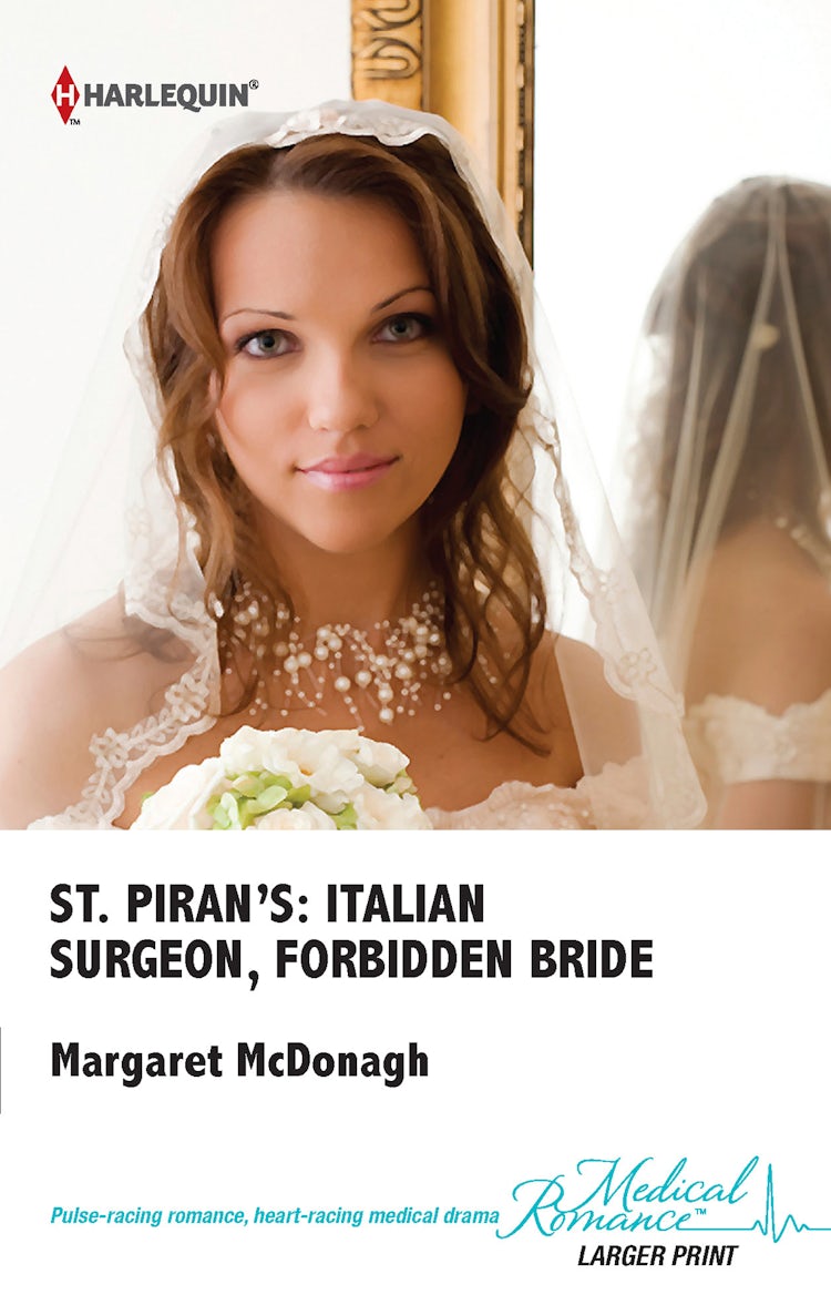 Cover image for St Piran's: Italian Surgeon, Forbidden Bride, isbn: 9781743696033