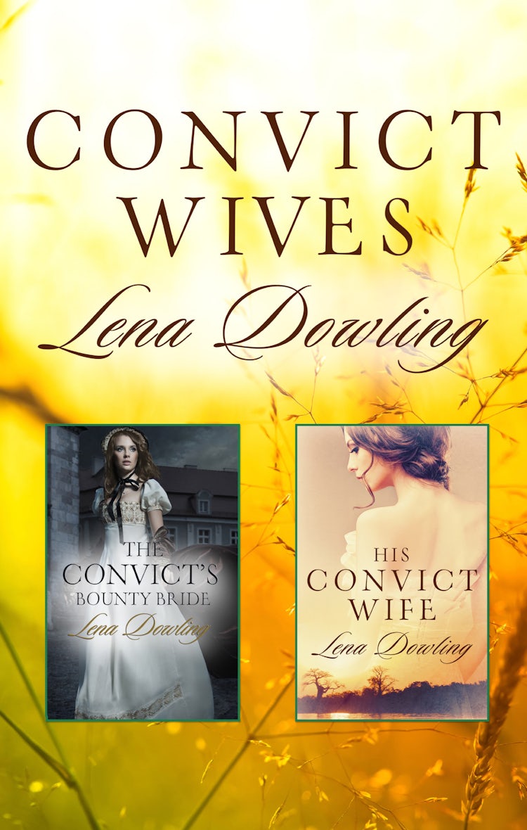 Cover image for Convict Wives/The Convict's Bounty Bride/His Convict Wife, isbn: 9781760370299
