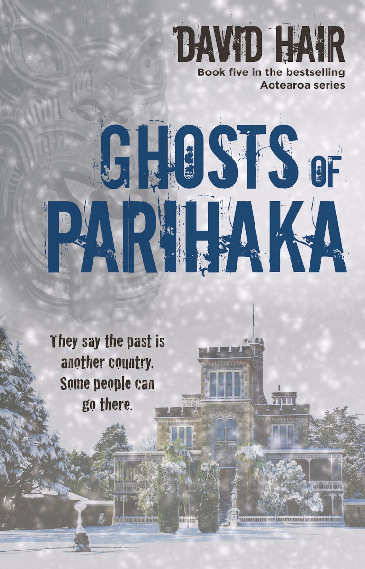 Cover image for Ghosts of Parihaka, isbn: 9781775490487