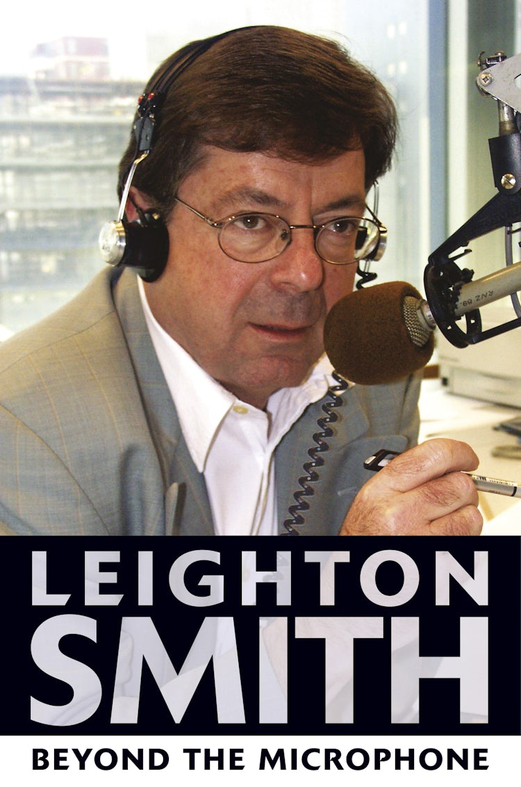 Cover image for Leighton Smith Beyond the Microphone, isbn: 9781775490746
