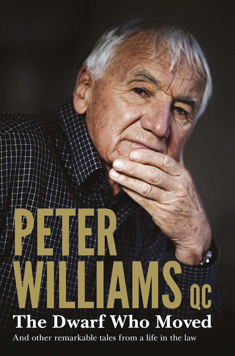 Cover image for The Dwarf Who Moved and Other Remarkable Tales From a Life in the Law, isbn: 9781775490845