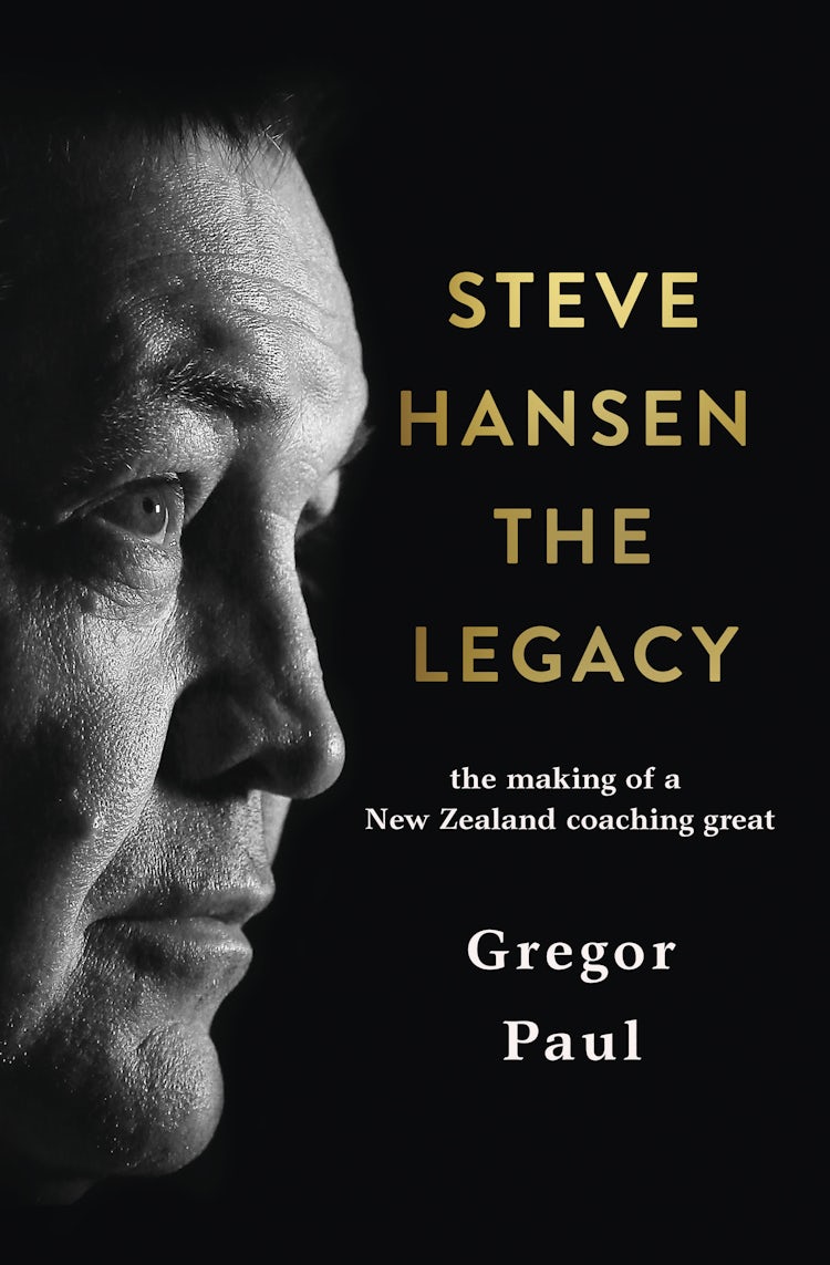 Cover image for Steve Hansen: The Legacy, isbn: 9781775492023