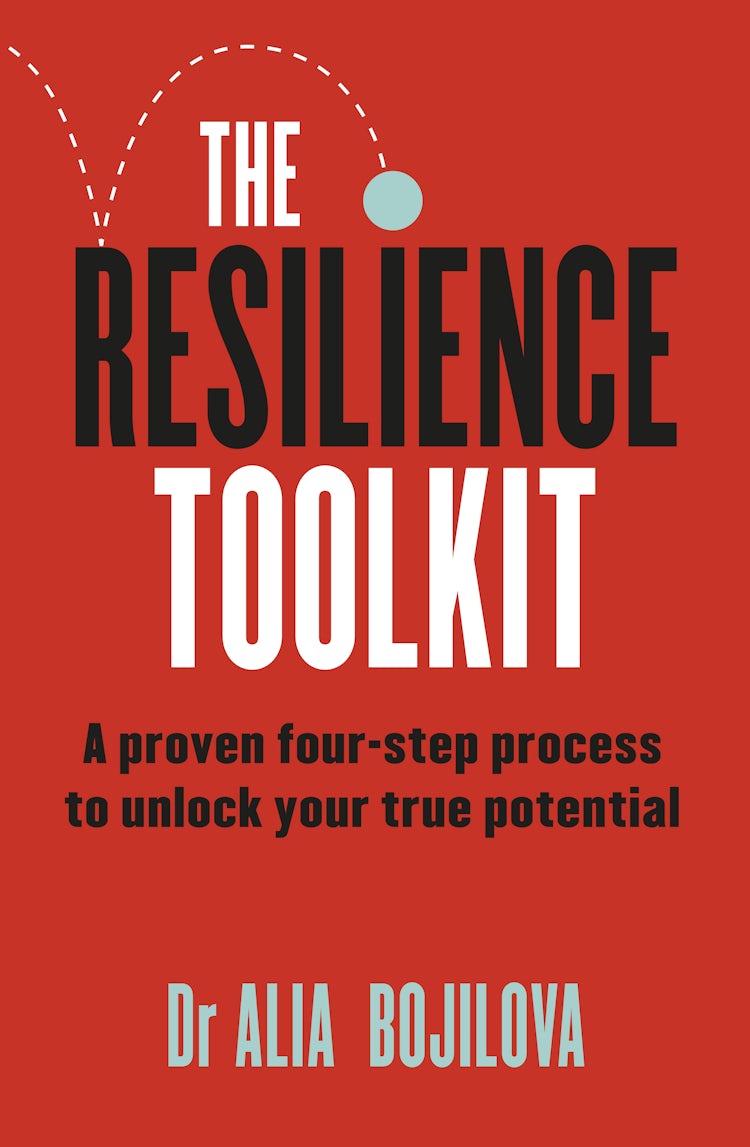 Cover image for The Resilience Toolkit: A proven four-step process to unlock your true potential and inspire confidence from a former SAS psychologist for fans of Ceri Evans, Ant Middleton, and David Goggins, isbn: 9781775492337