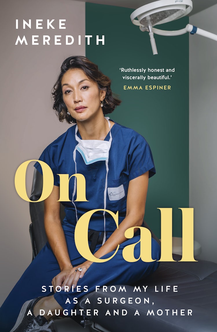 Cover image for On Call: Stories from my life as a surgeon, a daughter and a mother, isbn: 9781775492689
