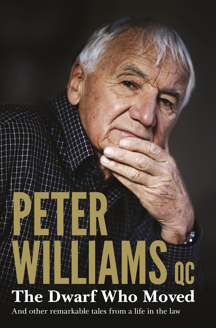 Cover image for The Dwarf Who Moved and Other Remarkable Tales From a Life in the Law, isbn: 9781775540472