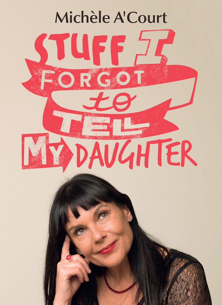 Cover image for Stuff I Forgot to Tell My Daughter, isbn: 9781775540519