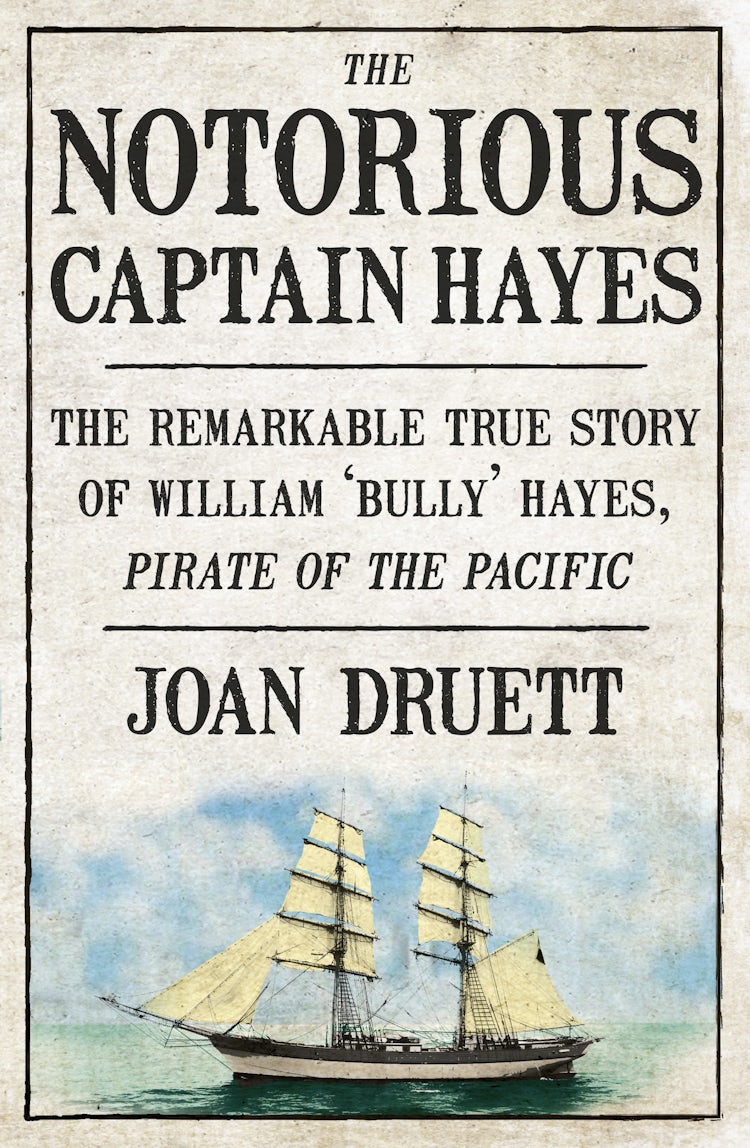 Cover image for The Notorious Captain Hayes, isbn: 9781775540977