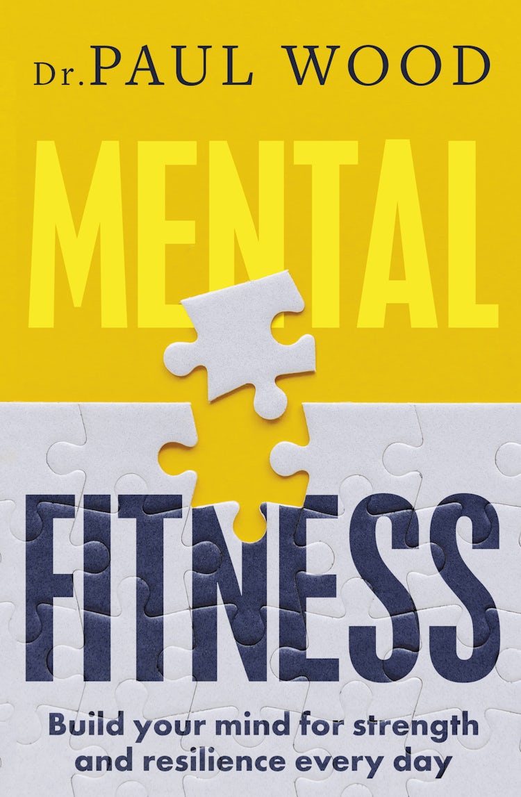 Cover image for Mental Fitness: How to build mental strength and fitness to take on life's challenges, from bestselling author of HOW TO ESCAPE FROM PRISON, isbn: 9781775541677