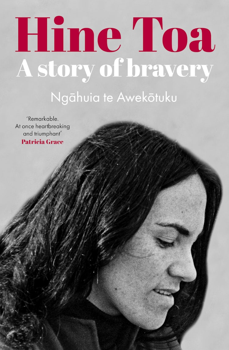 Cover image for Hine Toa: An extraordinary memoir by a trailblazing voice in women's, queer and Māori liberation movements, WINNER of the 2025 Ockham General Non-Fiction Award, isbn: 9781775542322