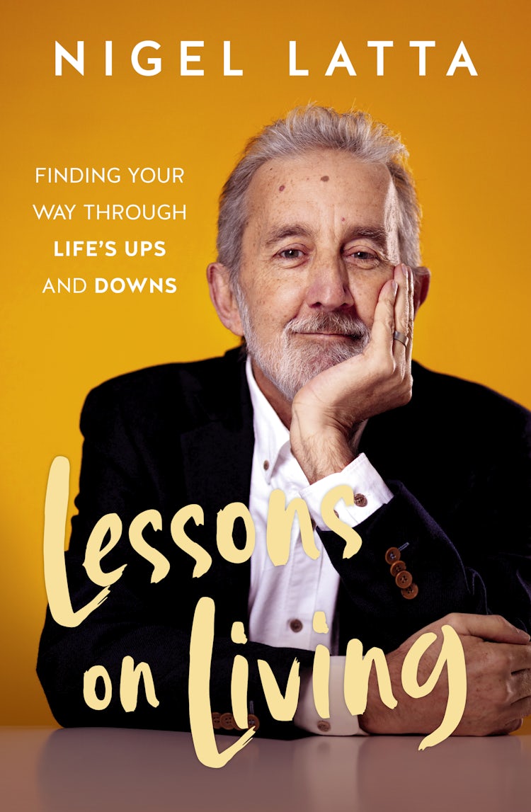 Cover image for Lessons on Living: Finding Your Way Through Life's Ups and Downs from the respected New Zealand psychologist and bestselling author, isbn: 9781775542933