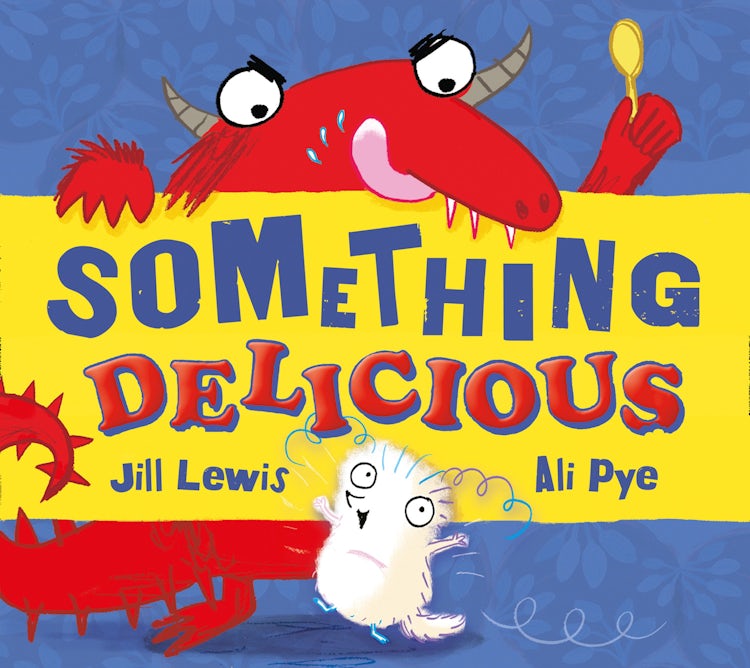 Cover image for Something Delicious (The Little Somethings), isbn: 9781780313856