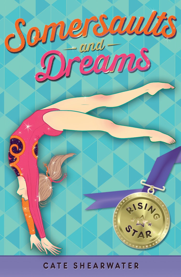 Cover image for Somersaults and Dreams: Rising Star (Somersaults and Dreams), isbn: 9781780314228
