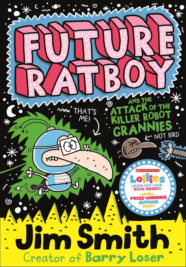 Cover image for Future Ratboy and the Attack of the Killer Robot Grannies (Future Ratboy), isbn: 9781780314297