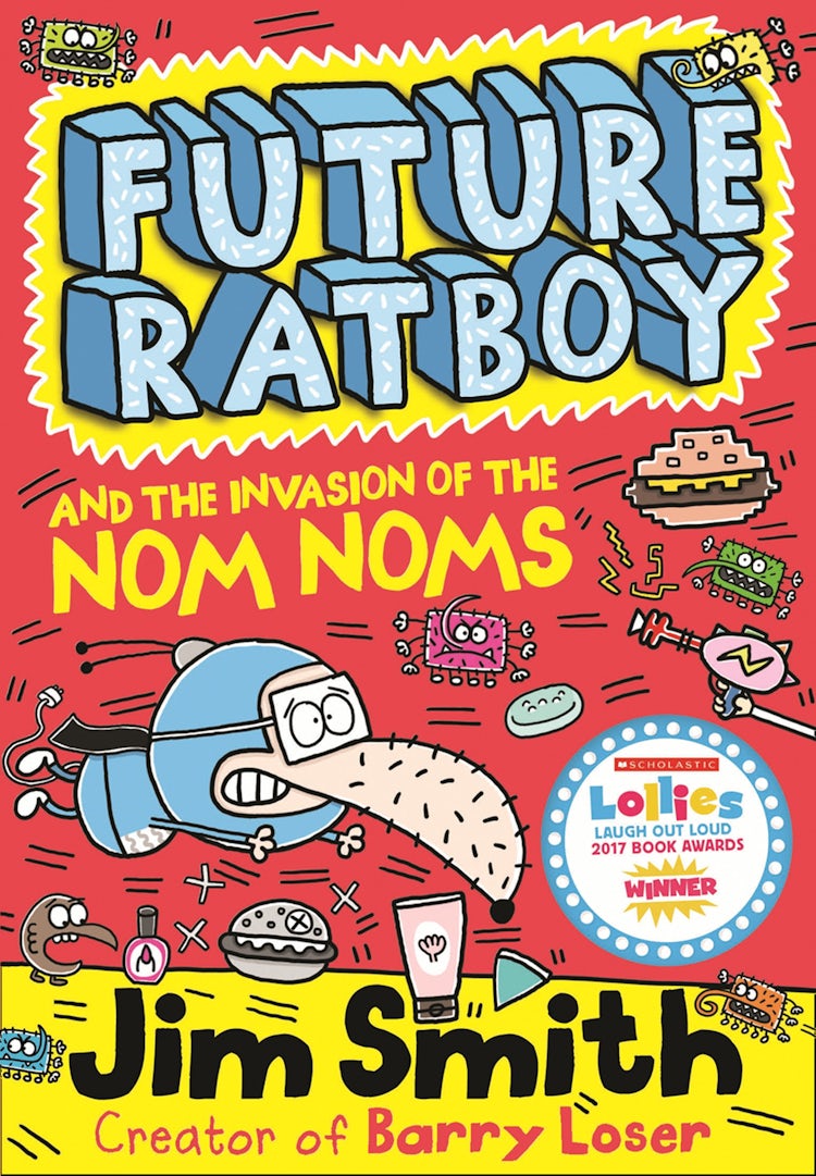 Cover image for Future Ratboy and the Invasion of the Nom Noms (Future Ratboy), isbn: 9781780314341