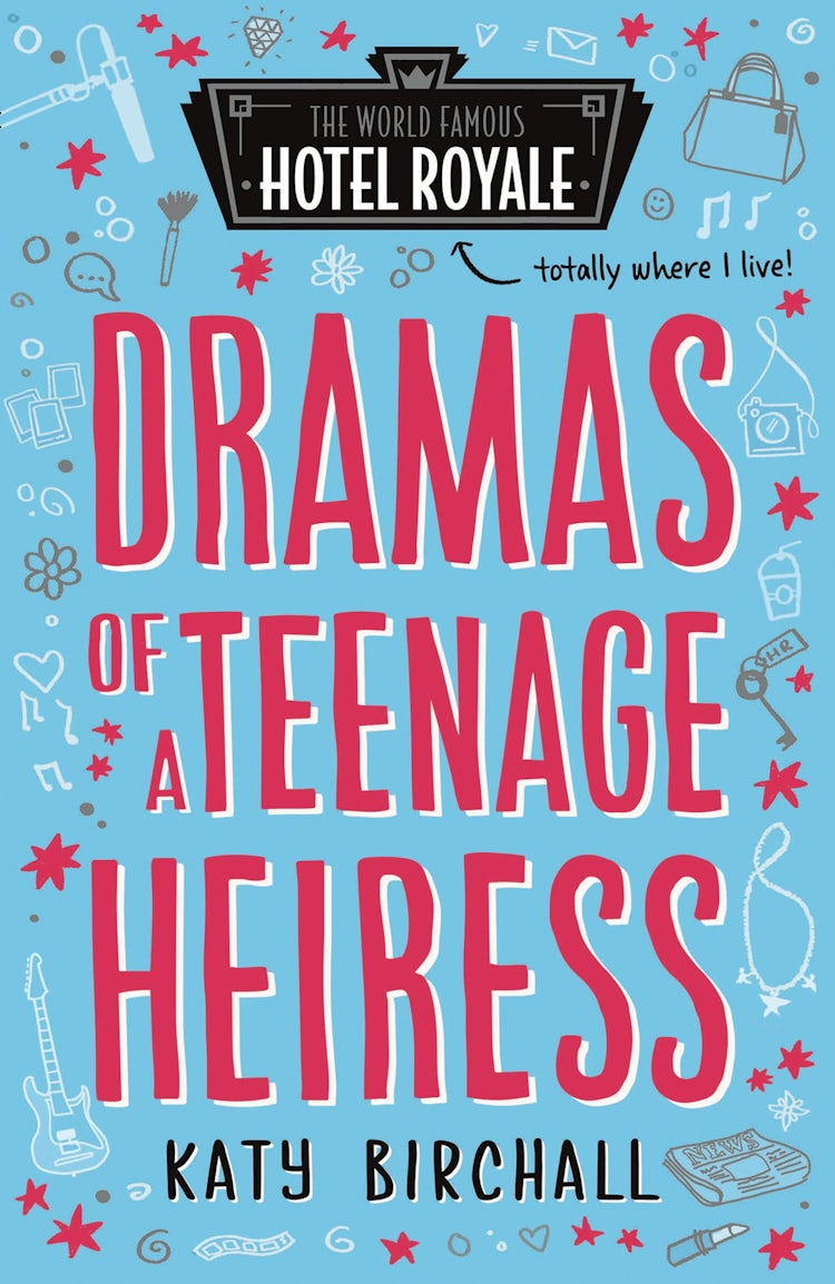 Cover image for Dramas of a Teenage Heiress (Hotel Royale), isbn: 9781780317878