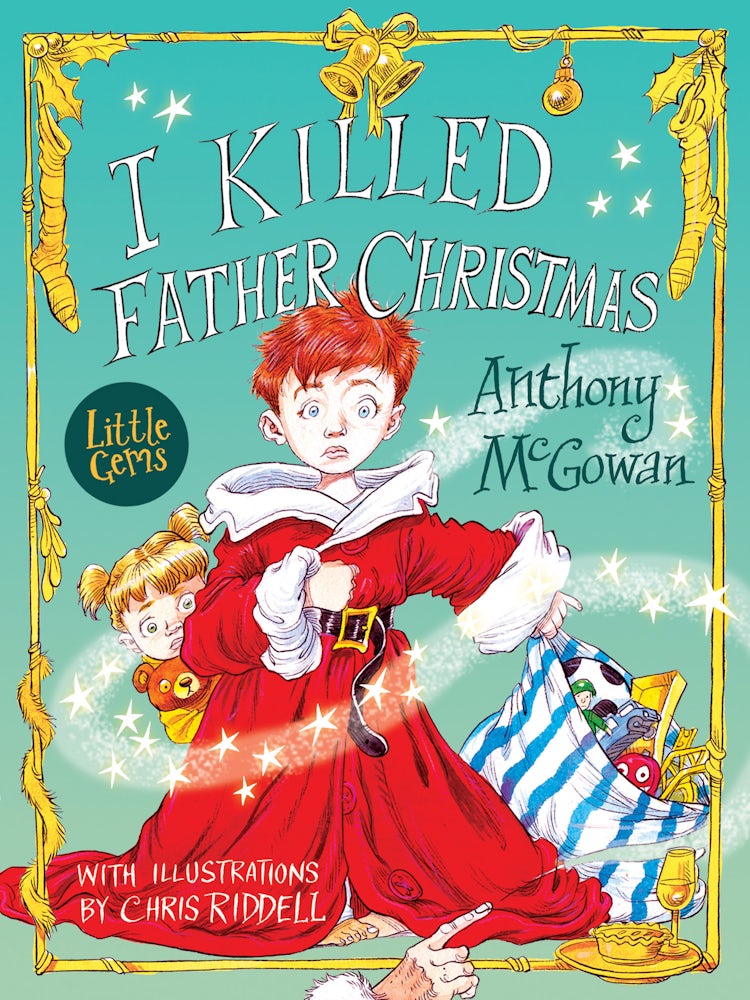 Cover image for I Killed Father Christmas, isbn: 9781781127100