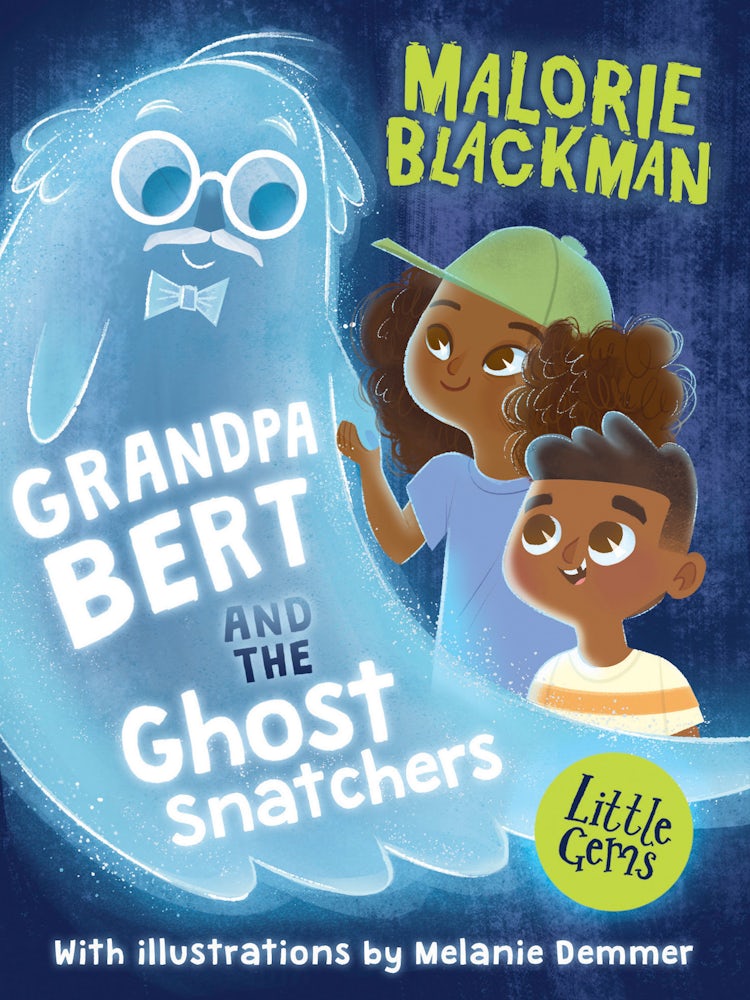 Cover image for Grandpa Bert And The Ghost Snatchers, isbn: 9781781128305