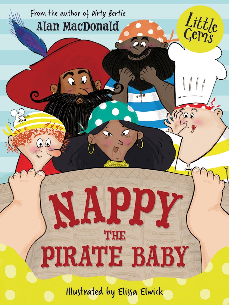Cover image for Nappy The Pirate Baby, isbn: 9781781129418
