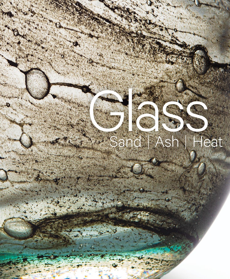 Cover image for Glass: Sand, Ash, Heat, isbn: 9781785515378