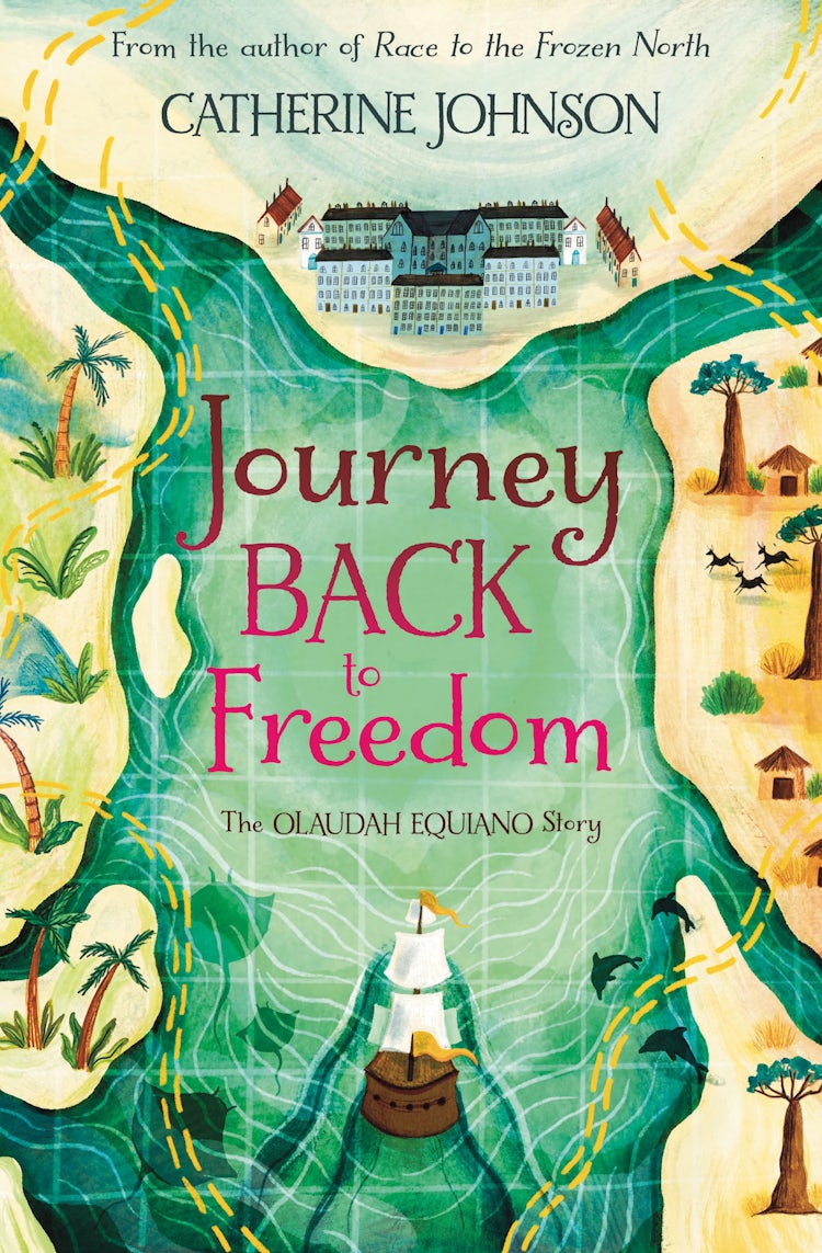 Cover image for Journey Back to Freedom: The Olaudah Equiano Story, isbn: 9781800901964