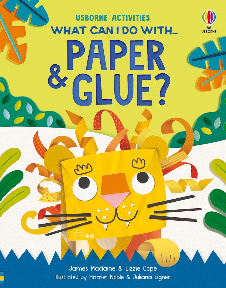 Cover image for What Can I Do With Paper and Glue?, isbn: 9781805074205