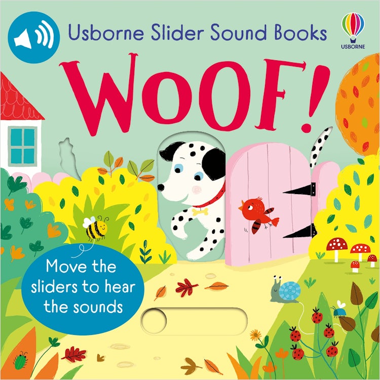 Cover image for Slider Sound Books: Woof!, isbn: 9781805312826
