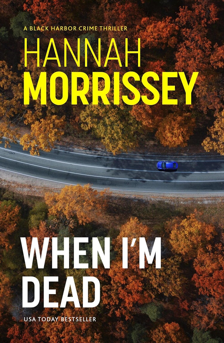 Cover image for When I'm Dead, isbn: 9781835013908