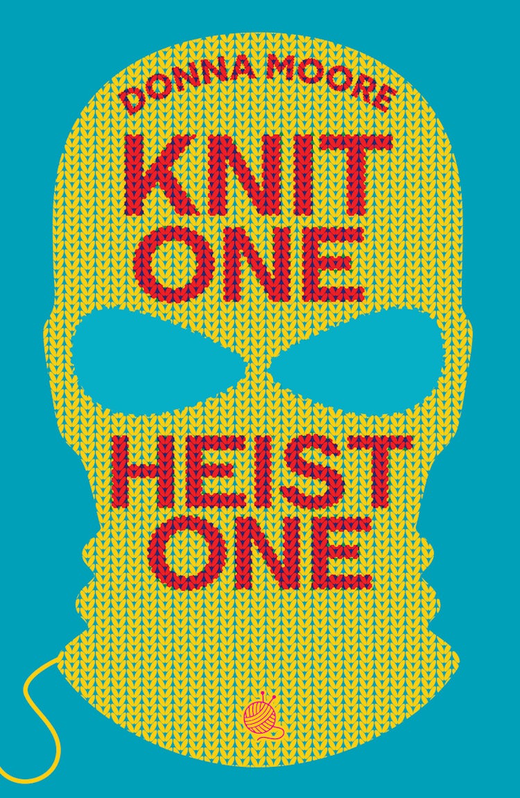 Cover image for Knit One, Heist One, isbn: 9781835014653