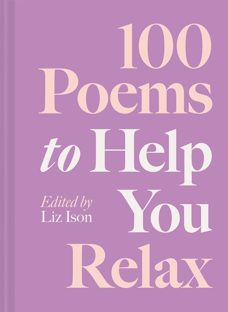Cover image for 100 Poems to Help You Relax, isbn: 9781837330027