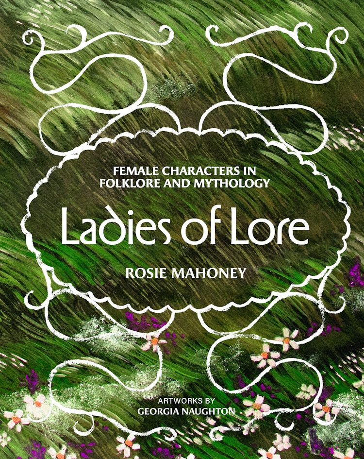 Cover image for Ladies of Lore, isbn: 9781837331024