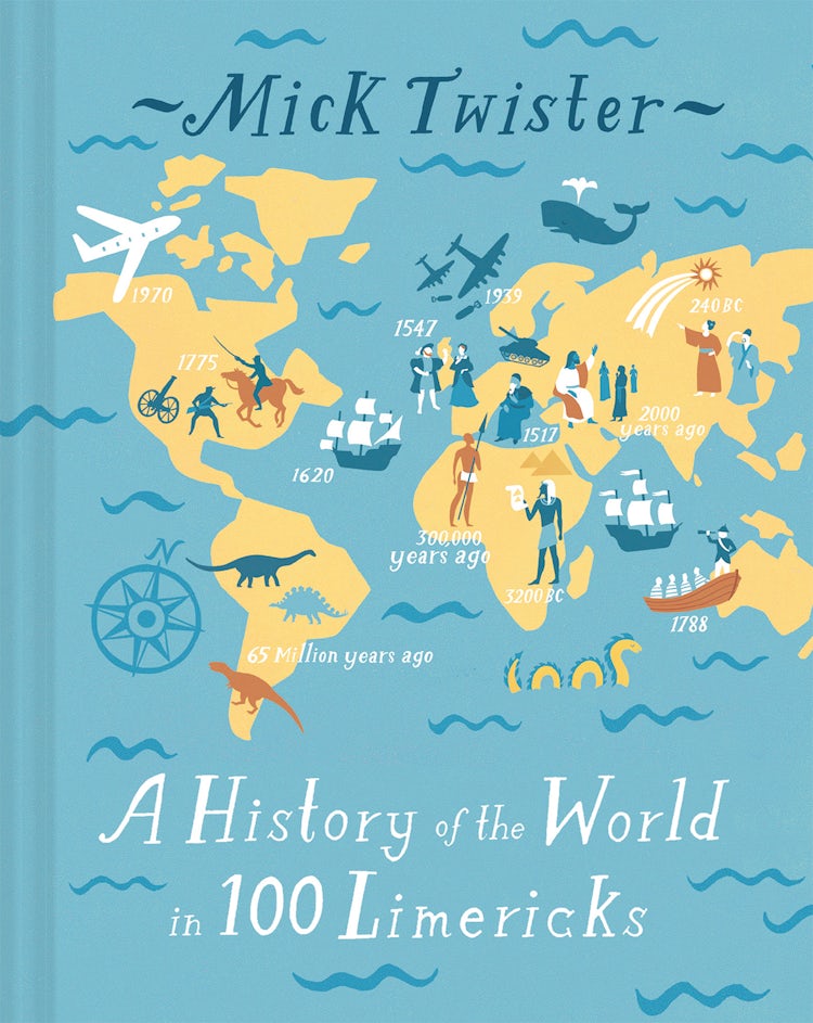 Cover image for A History of the World in 100 Limericks, isbn: 9781837331048