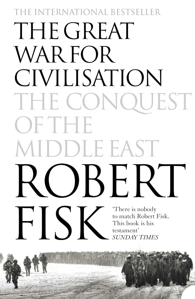 Cover image for The Great War For Civilisation: The Conquest Of The Middle East, isbn: 9781841150086