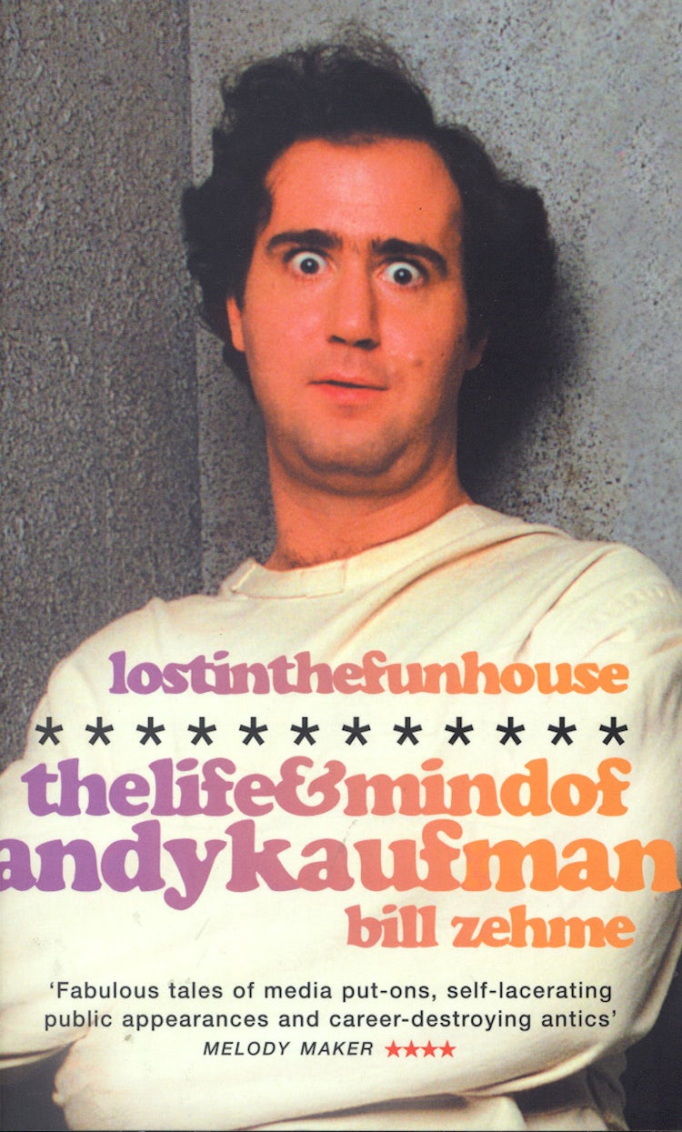 Cover image for Lost iIn the Funhouse: The Life and Mind of Andy Kaufman, isbn: 9781841152301