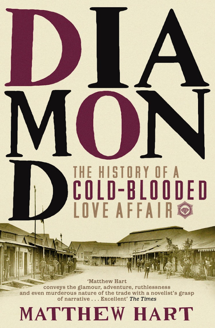 Cover image for Diamond: The History of a Cold-Blooded Love Affair, isbn: 9781841152806