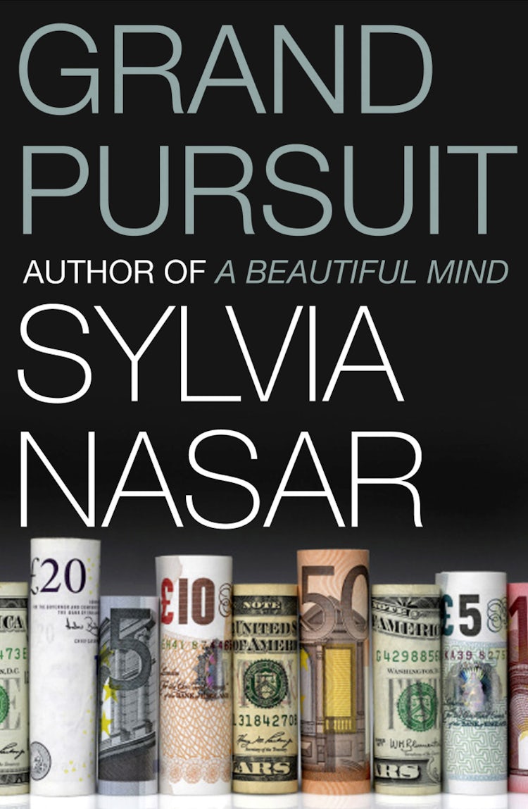 Cover image for Grand Pursuit: The Story of the People Who Made Modern Economics, isbn: 9781841154565