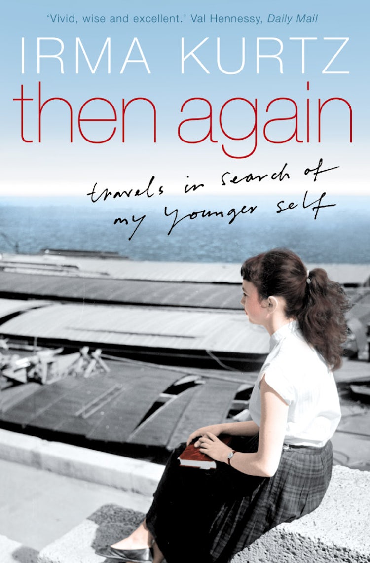 Cover image for Then Again: A Memoir of Adventure, Love & Belonging, isbn: 9781841156941