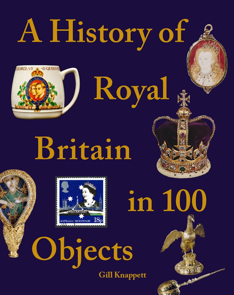 Cover image for A History of Royal Britain in 100 Objects, isbn: 9781841659527