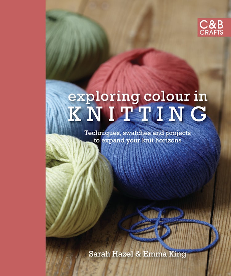 Cover image for Exploring Colour in Knitting: Techniques, Swatches and Projects to Expand Your Knit Horizons, isbn: 9781843405931