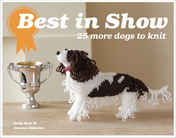 Cover image for Best In Show: 25 More Dogs to Knit, isbn: 9781843406648