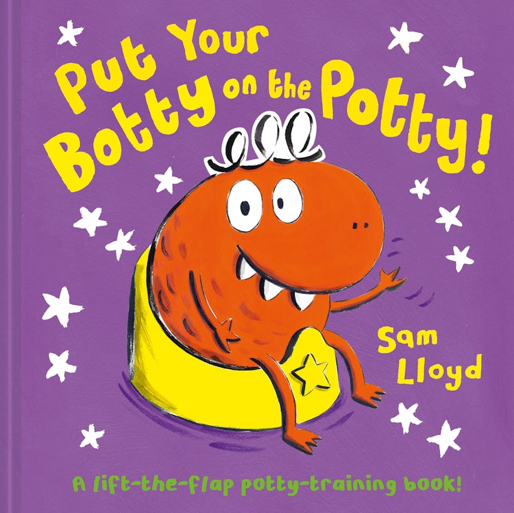 Cover image for Put Your Botty On The Potty!, isbn: 9781843654261