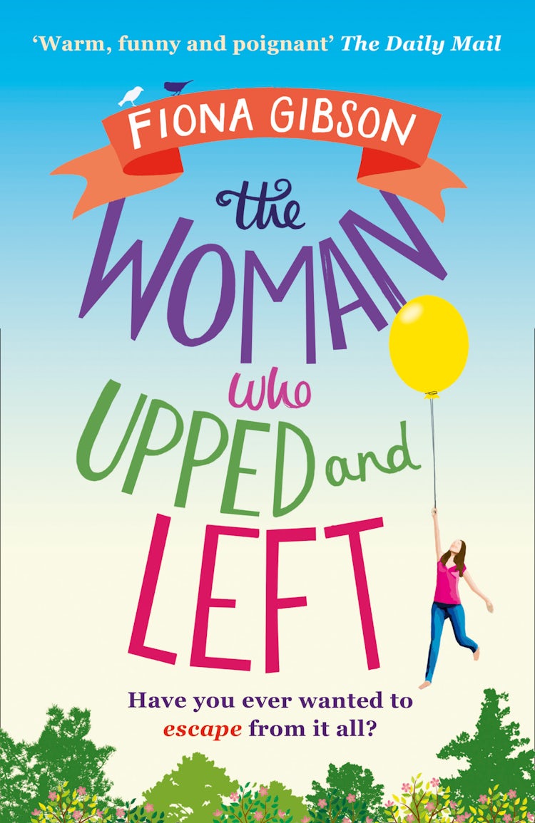 Cover image for The Woman Who Upped and Left, isbn: 9781847563675