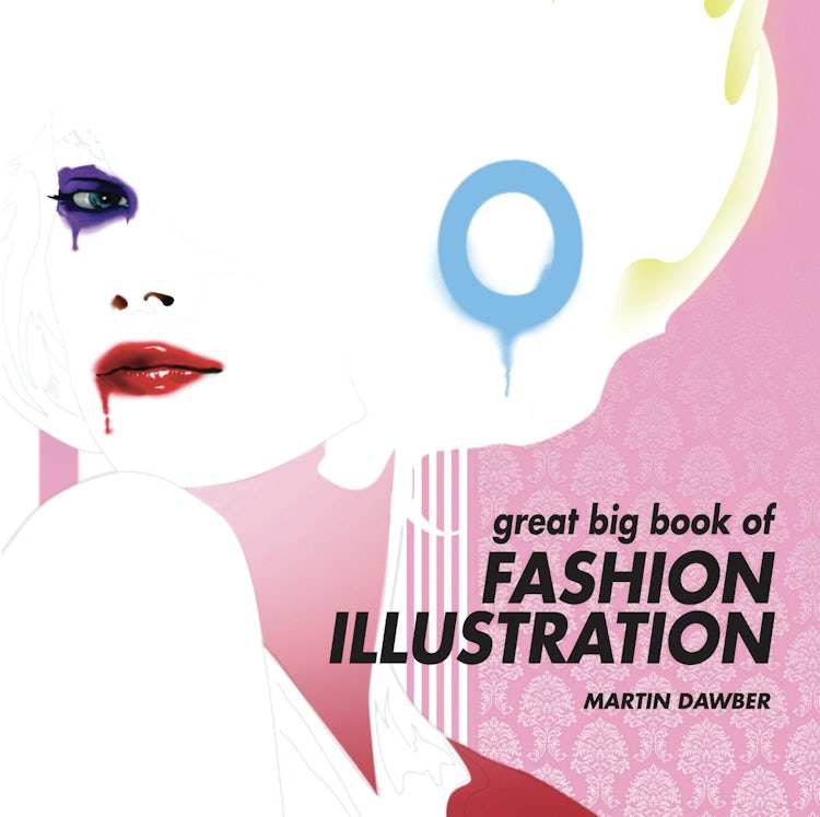Cover image for Great Big Book of Fashion Illustration, isbn: 9781849940030