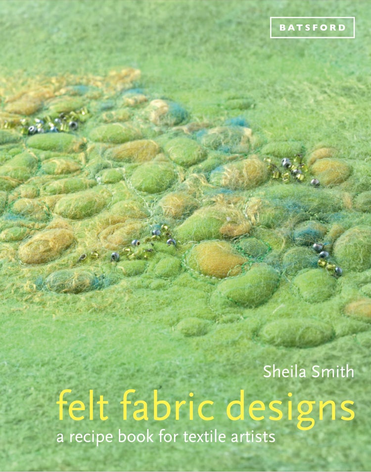 Cover image for Felt Fabric Designs: A Recipe book for Textile Artists, isbn: 9781849940443