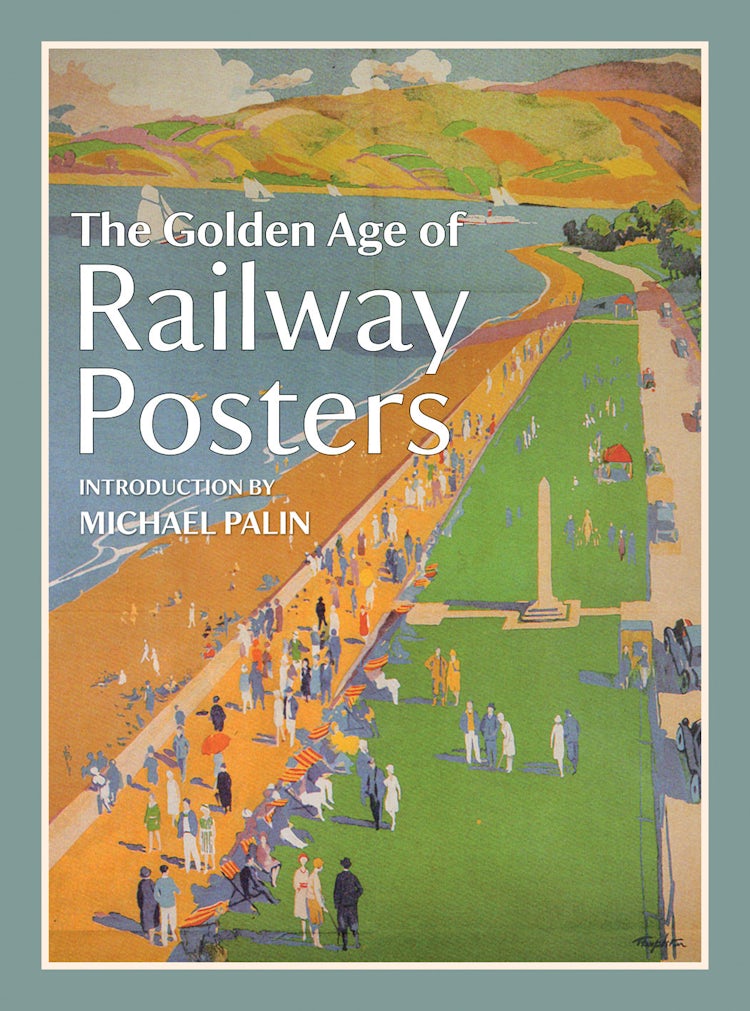 Cover image for The Golden Age of Railway Posters, isbn: 9781849942782
