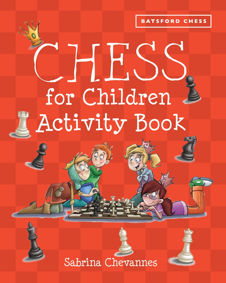 Cover image for Chess for Children Activity Book, isbn: 9781849942843